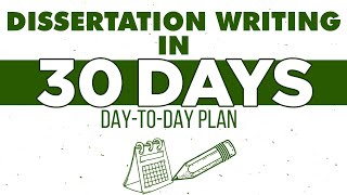 How to write a Ph.D. Dissertation in a Month| Day-to-Day Work Plan