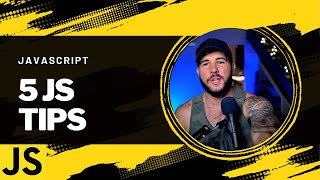 5 MUST KNOW JavaScript Tips Net Worth