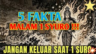 'Kenapa  Malam 1 Suro Dianggap Paling Sakral ?? Ini Faktanya '