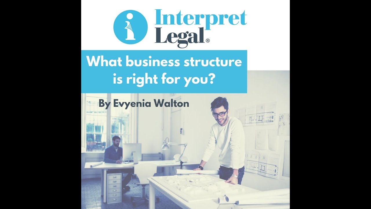 What Business Structure Is Right For You YouTube