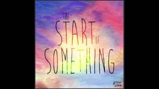 Miniatura de vídeo de "Action Item - The Start of Something (Audio)"
