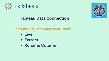 Tableau Data Connections: A Comprehensive Tutorial