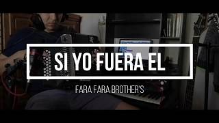 Video thumbnail of "Si yo fuera el - Los Cardenales de Nuevo León (Cover)"