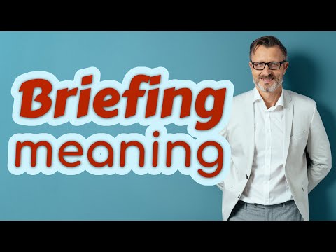 Briefing | Meaning of briefing