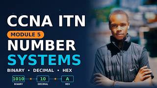 CCNA 1 Module 5: Number Systems Made Easy | Binary, Decimal & Hexadecimal | Mi4 Academy