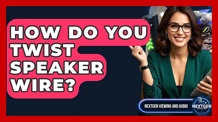 How Do You Twist Speaker Wire? - NextGen Viewing and Audio