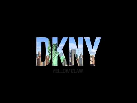 Yellow Claw - DKNY