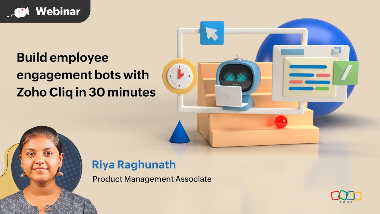 Webinar | Building employee engagement bots with Zoho Cliq in 30 minutes | Zoho Cliq