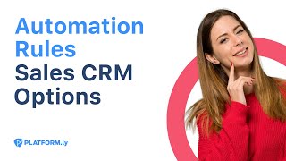 Sales CRM Options in Automation Rules 👌