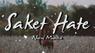 Lagu Aceh Terbaru - Saket Hate - Nurul Munira (Lirik)