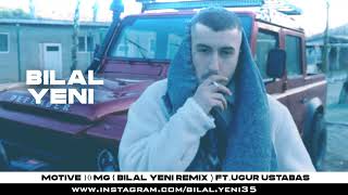 MOTİVE - 10 MG ( Bilal Yeni Remix ) Ft.@Uğur Ustabaş Official