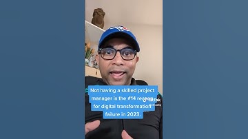 Not having a skilled project manager is the #14 reason for digital transformation failure in 2023.