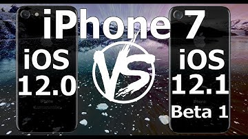 Speed Test : iPhone 7 - iOS 12.1 Beta 1 vs iOS 12.0 (Build 16B5059d) Public Beta 1