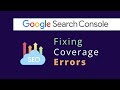 Fixing Sitemap Coverage Search Console Errors #SEO