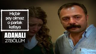Adanalı, Engin’e Oğlum Diyor - Adanalı 27.Bölüm