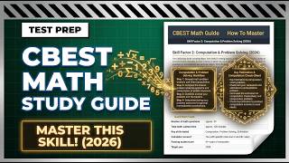 CBEST Math Study Guide — Skill Factor 2: Computation & Problem Solving (2026)