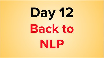 Back to NLP -  Day 12 - The 12 Week Year as a Data Scientist