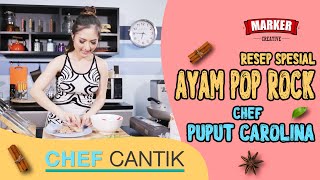 Puput Carolina Masakin Ayam Pop Nih Buat Kamu, Iya Kamu Chef Cantik