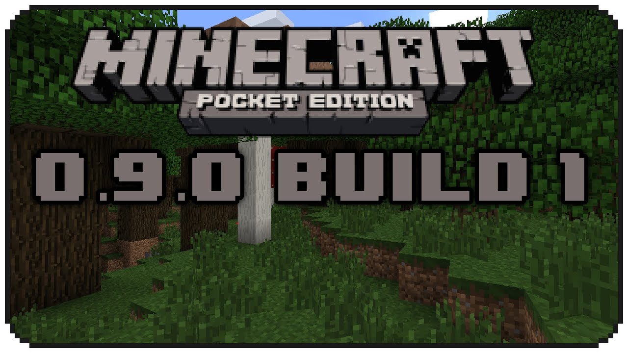 Minecraft Pocket Edition | 0.9.0 BUILD 1 - YouTube