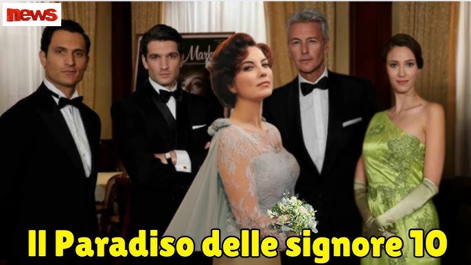 Colpo di scena a Il Paradiso delle Signore 10: nozze in vista per Adelaide  di - YouTube