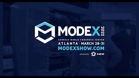 Discover More at MODEX 2022 - 天天要聞