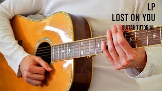 LP – Lost On You EASY Guitar Tutorial With Chords / Lyrics Resimi