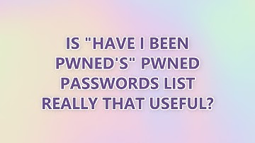 Is "Have I Been Pwned
