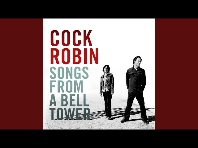 Cock Robin - Inside Our Cage