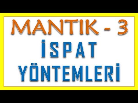 9.SINIF | MANTIK - 3 | İSPAT YÖNTEMLERİ | TYT YKS