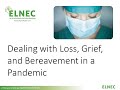 Loss, Grief, & Bereavement adapted for COVID-19