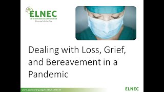 Loss, Grief, & Bereavement adapted for COVID-19