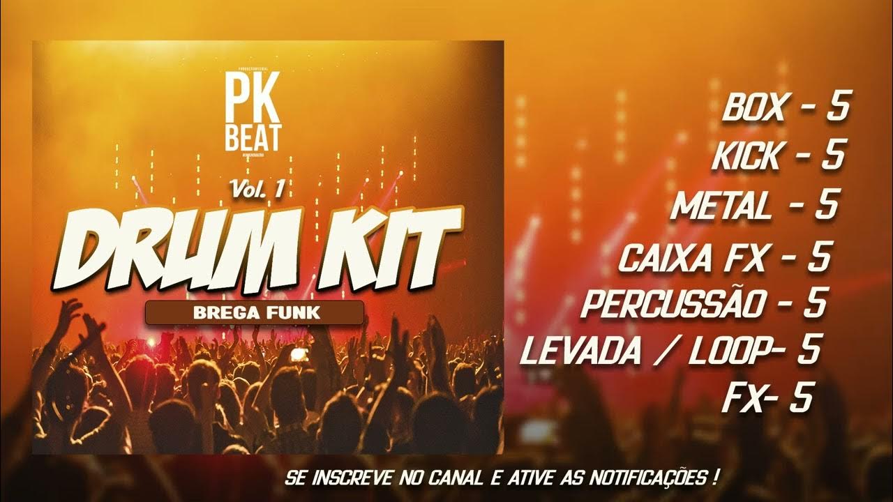 DRUM KIT VOL. 1 BREGA FUNK (FREE) PK NO BEAT (2023) YouTube