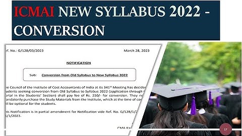 CMA UPDATE - Your Step-by-Step Guide to CMA Syllabus Conversion (OLD To NEW)