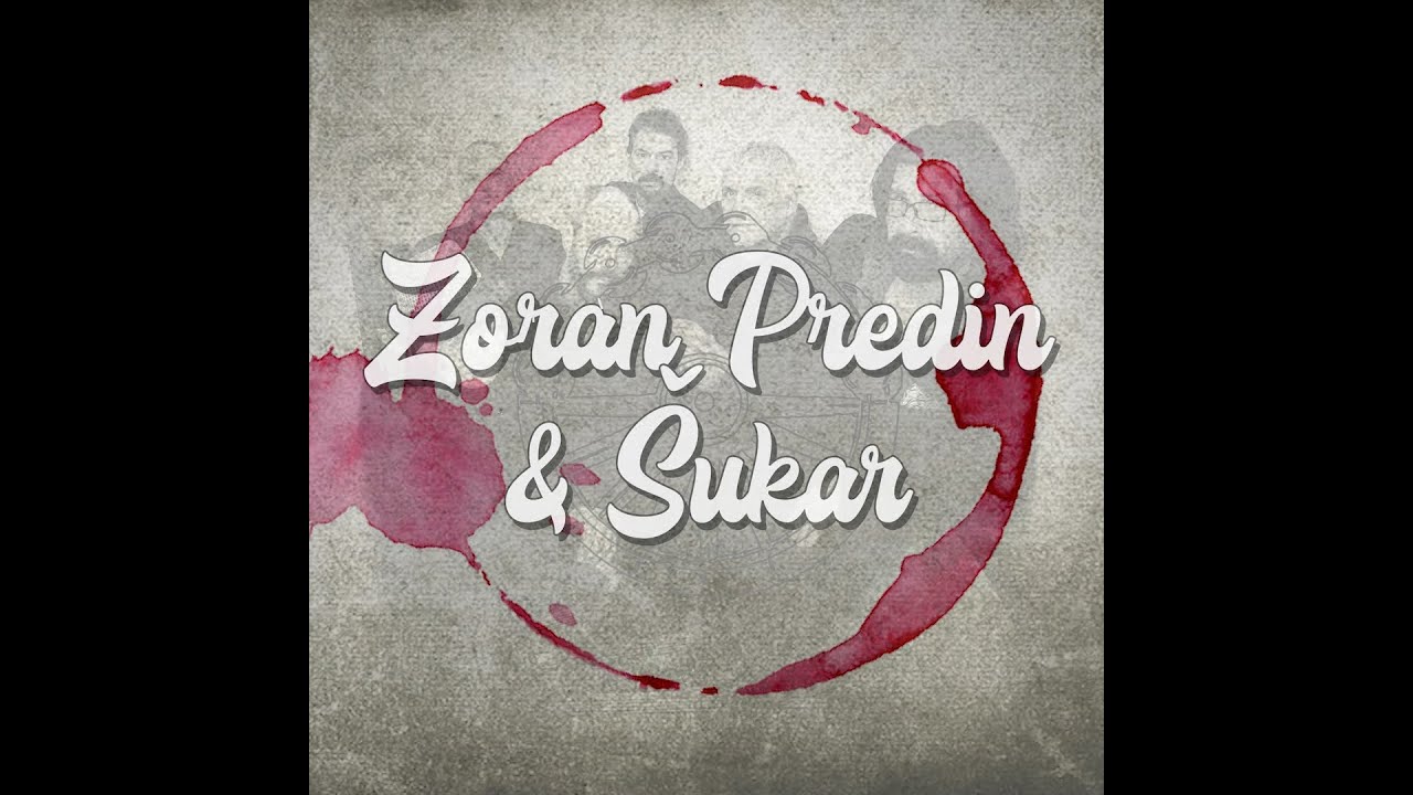 Zoran Predin & Šukar - Natoči mi vina (lyric video)