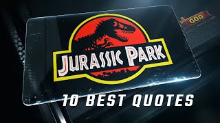 Jurassic Park 1993 | 10 Best Quotes