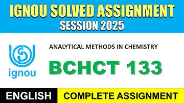 IGNOU BCHCT 133 Solved Assignment 2025 | English Medium | Download PDF | IGNOU Students Portal