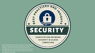 Demystifying Network Security in Cloud Computing: Best Practices and Insights