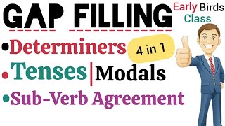 Gap Filling based on Determiners/Tenses/ Modals/Sub-Verb Agreement/English/Grammar