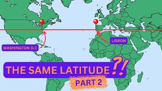 You Will be surprised that these cities are at the same Latitude!