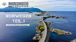 Mit dem VAN durch Norwegen (Teil 1) - eine atemberaubende Reise