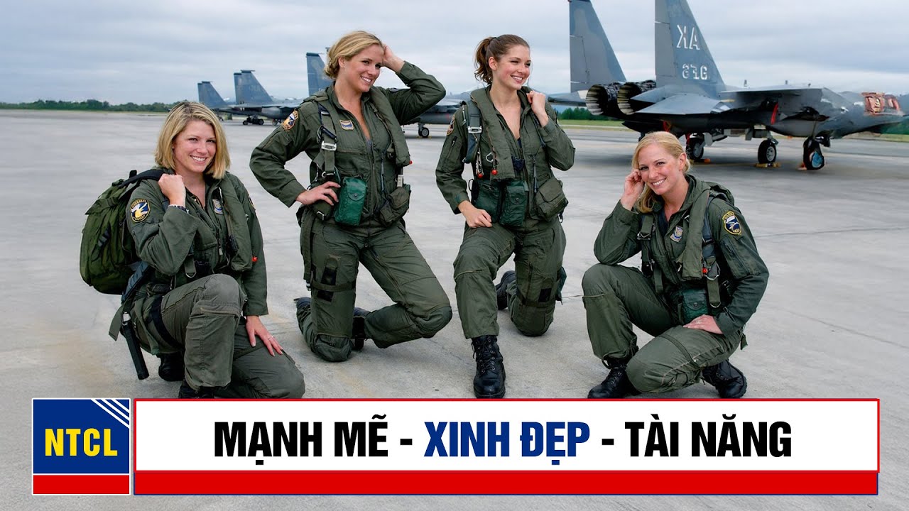 [BẢN FULL] Những “Đóa Hồng Thép” Lái Chiến Đấu Cơ Đắt Nhất Hành Tinh Khiến Cánh Mày Râu Nể Phục