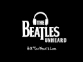 The Beatles / Unheard Tracks - All You Need Is Love