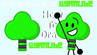 How To Draw With LightTube: LightTube