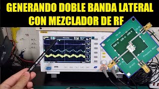 EXPERIMENTANDO CON EL MEZCLADOR DOBLE BALANCEADO  (PARTE 2)