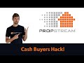 How To Find Cash Buyers With Propstream