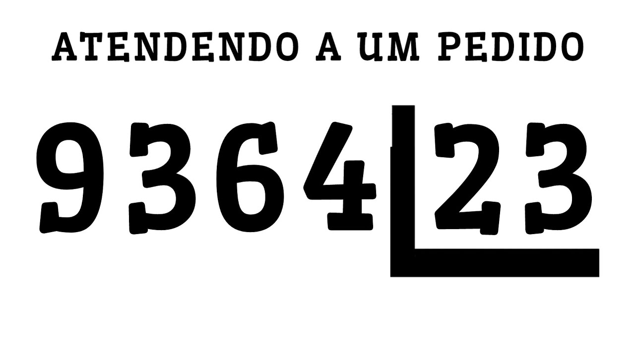 🌟 COMO FAZER DIVISÃO: 9364 dividido por 23 - YouTube