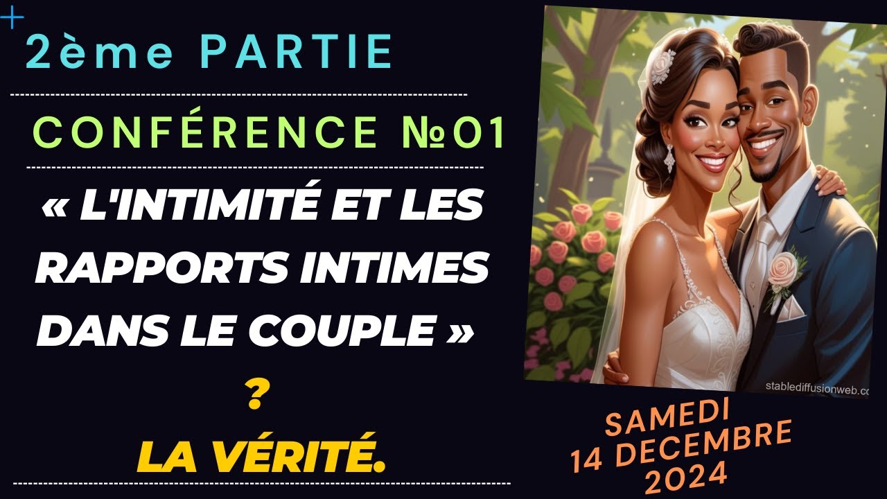 CONFÉRENCE №01 (2ème Partie) : La Sodomie & Le Cunnilingus & La