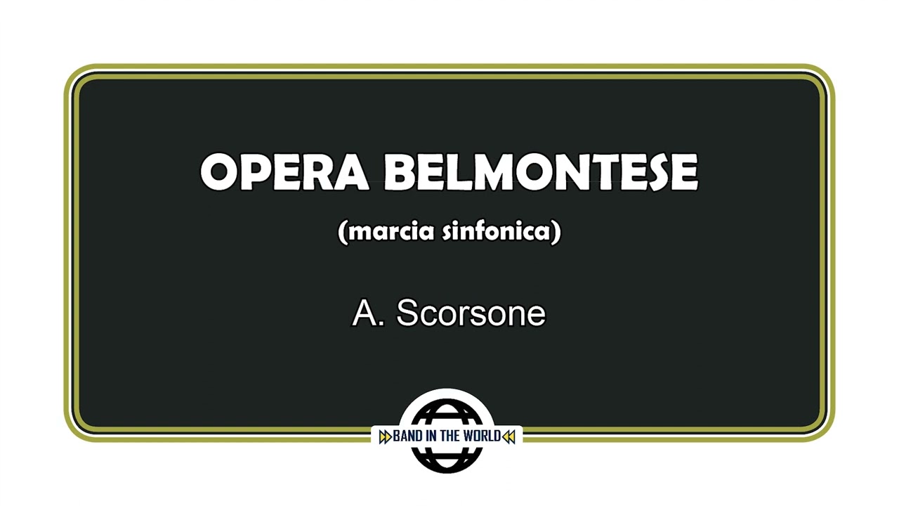OPERA BELMONTESE (marcia sinfonica) - A. Scorsone