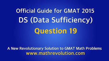 Official Guide to GMAT math 2015 (DS 19)｜Math Revolution