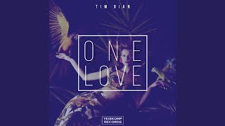 One Love - Tim Dian